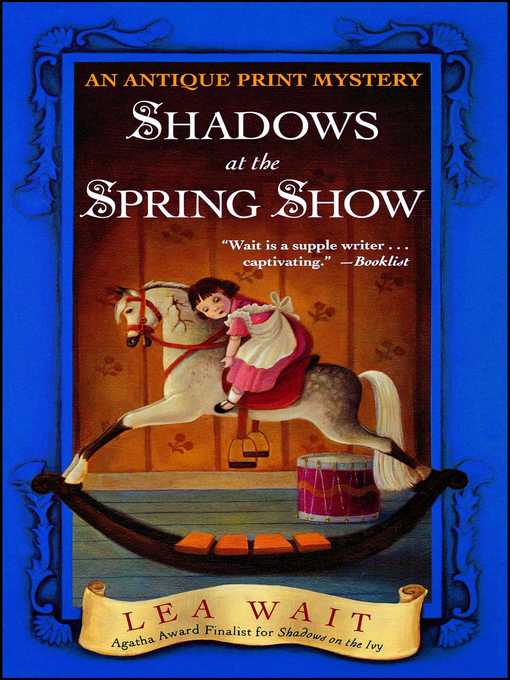 Title details for Shadows at the Spring Show by Lea Wait - Available